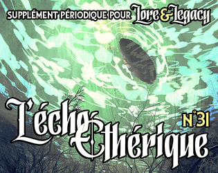 Lore & Legacy : L'écho éthérique n°31  