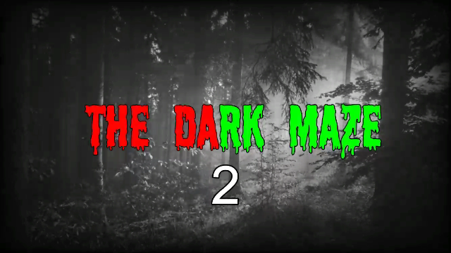 The Dark Maze 2