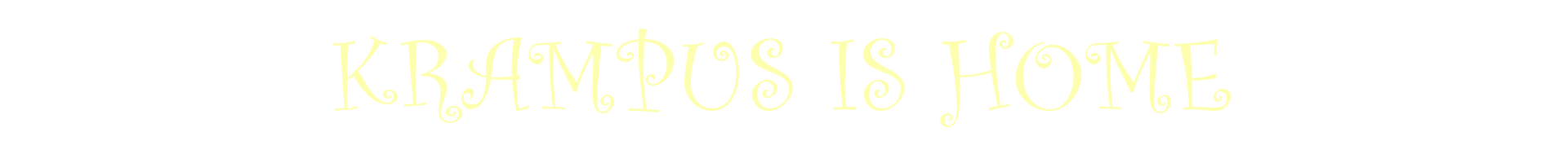 Krampus is Home