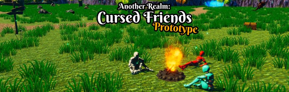 Another Realm: Cursed Friends [Prototype]