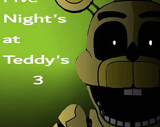 Five Night's at Teddy's 3 V 1-7-9
