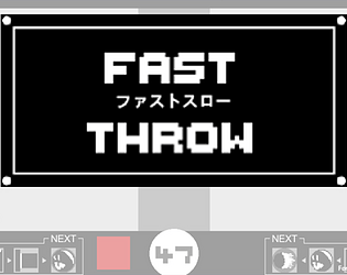 FAST THROW
