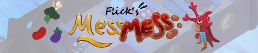 Flick's Mess Mess