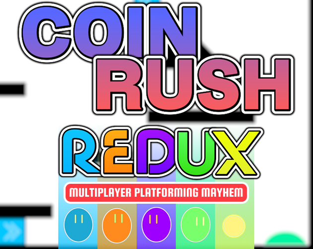 Coin Rush Redux [Beta]