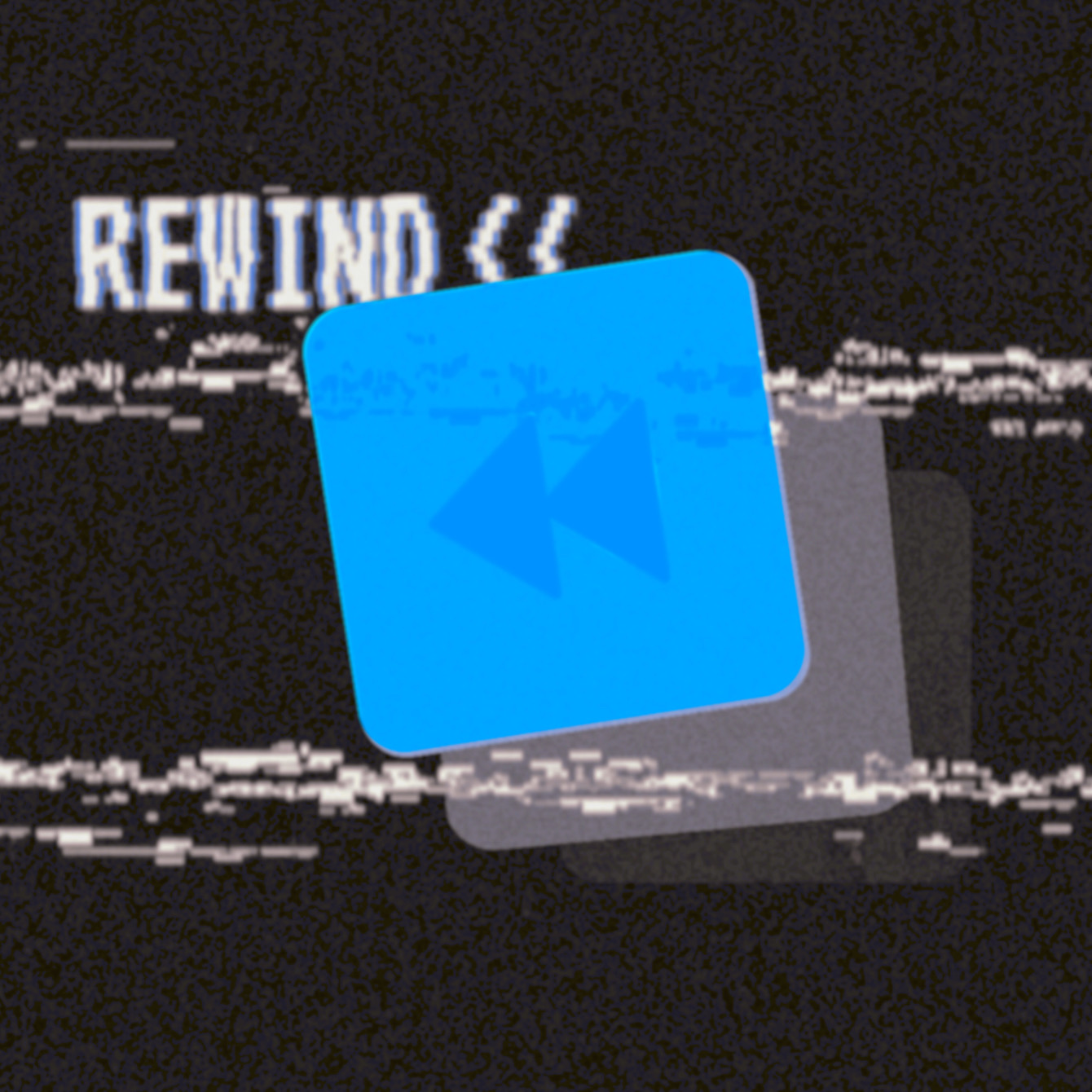 REWIND