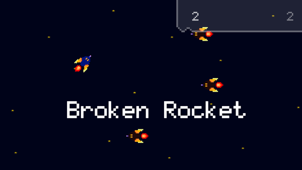 Broken Rocket (A Broken but Discontinued Game)