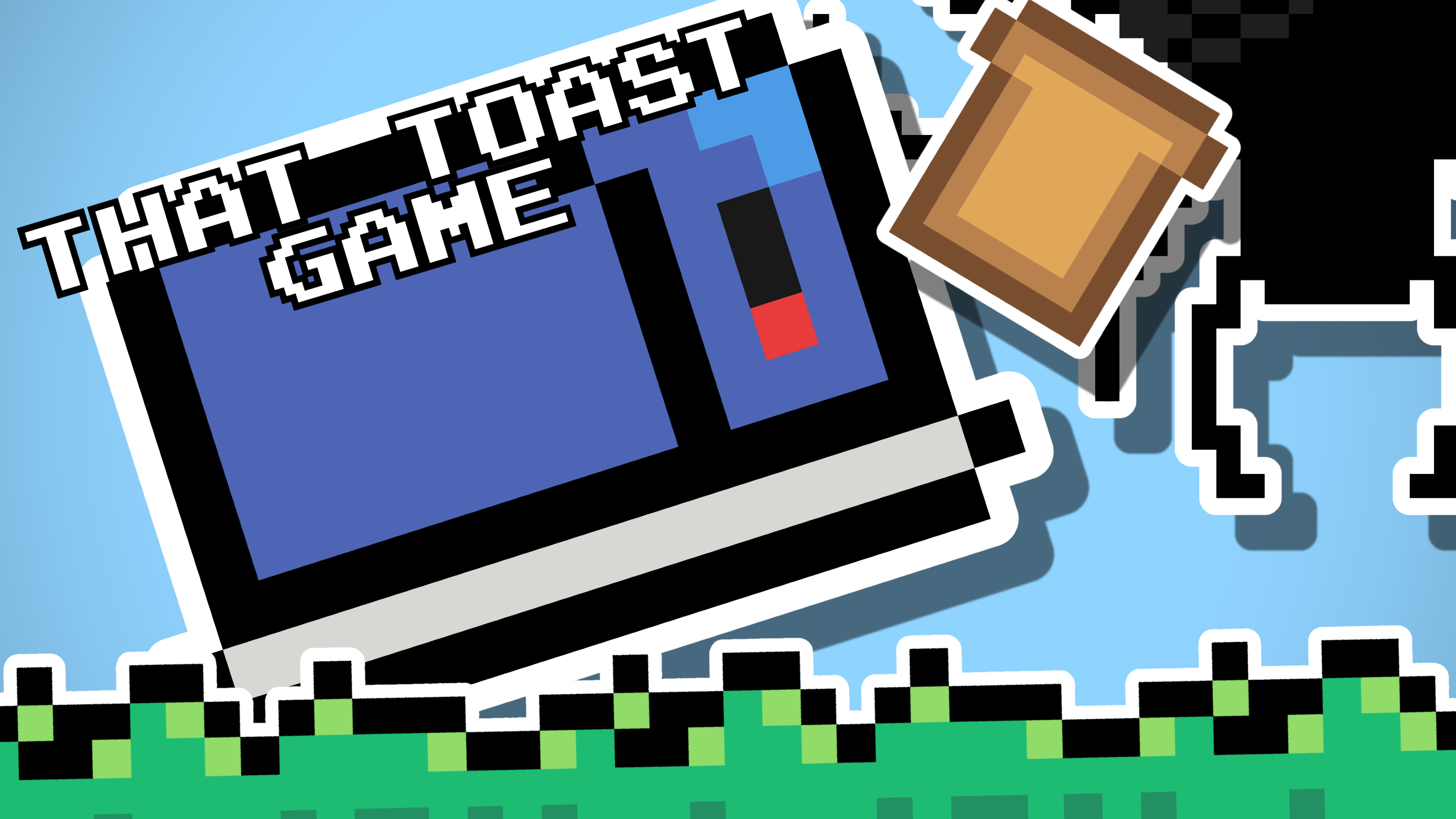That Toast Game DEMO
