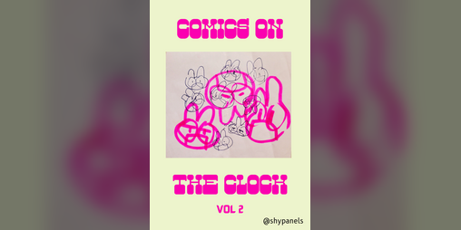 Cover image for comics on the clock - a work zine vol 2