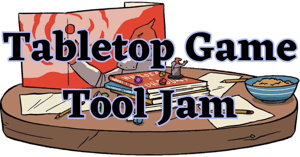 New Jam for Tabletop Gaming Tools itch.io