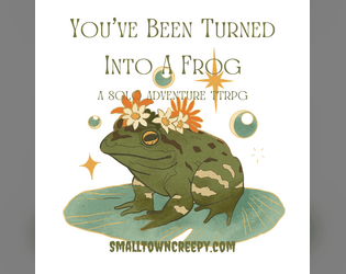 You've Been Turned Into A Frog (beta)  