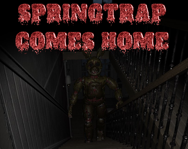 Springtrap Comes Home by MagicChickenStudios