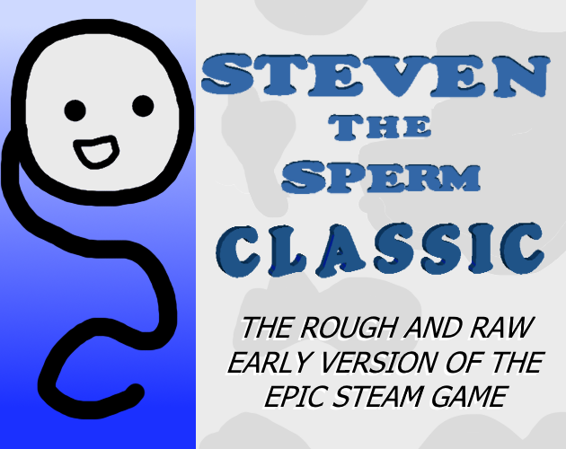 Cover image for Steven the Sperm CLASSIC