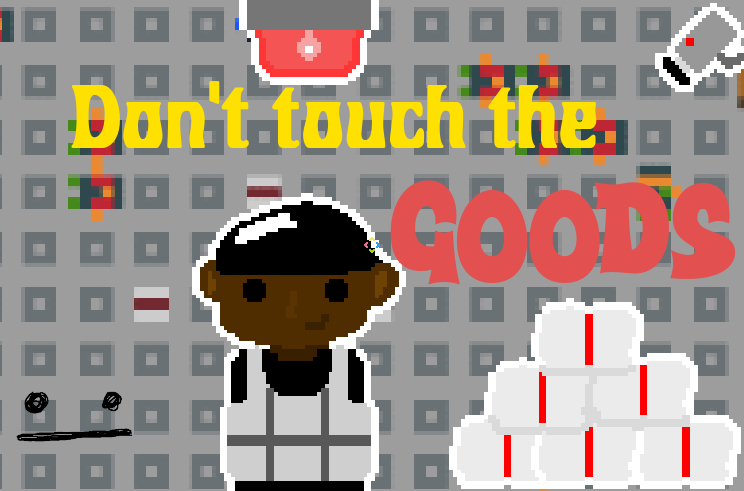 Cover image for Don't touch the goods