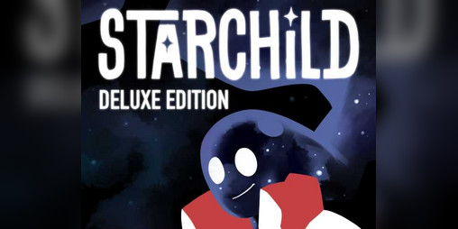Cover image for Starchild - Deluxe Edition