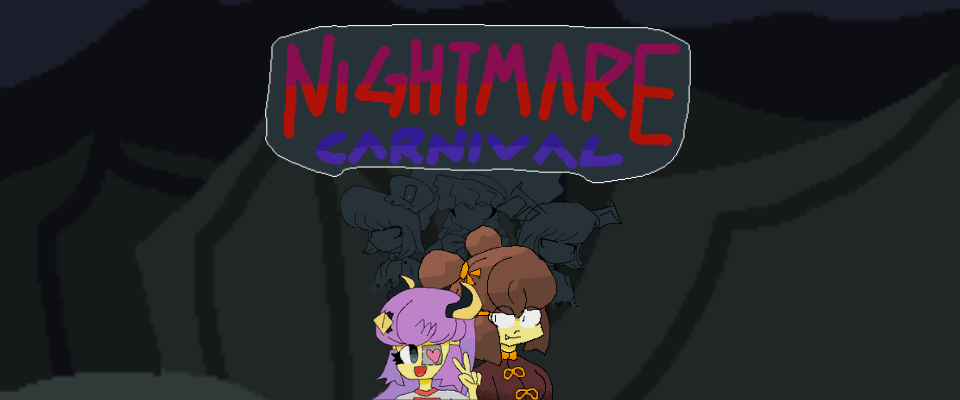 Nanbu南部 Project 1: Nightmare Carnival