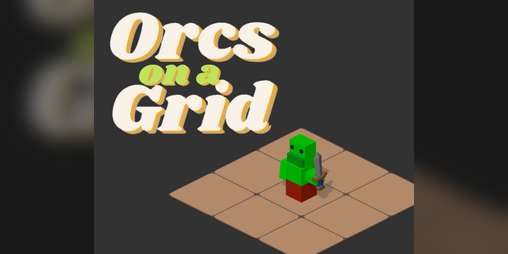 Cover image for Orcs on a Grid