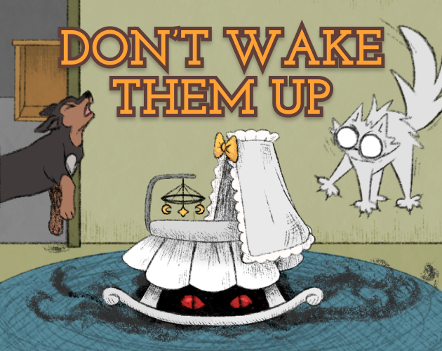 Don't wake them up