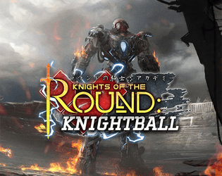 Knights of the Round: Knightball  