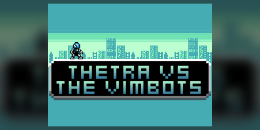 Cover image for Thetra_vs_Vimbots