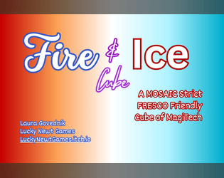 Fire and Ice Cube  
