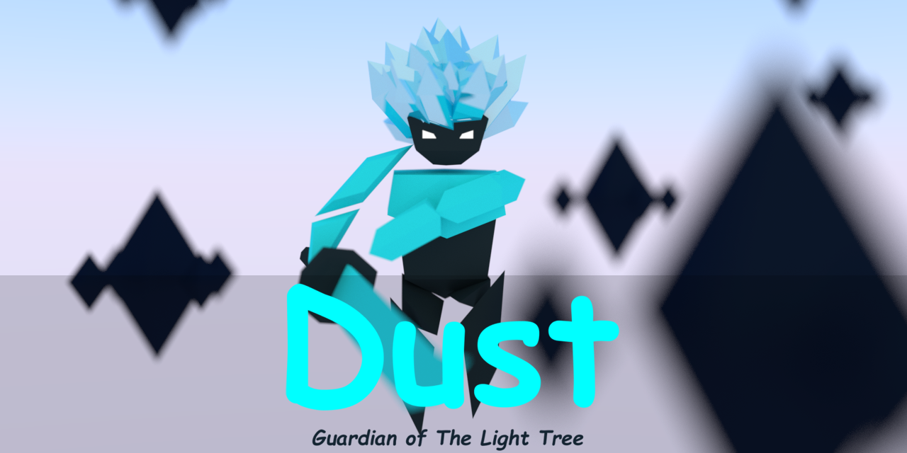 Dust: Guardian of The Light Tree