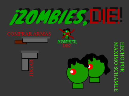 ¡ZOMBIES, DIE!