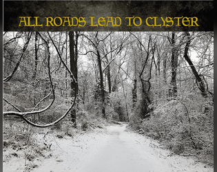 All Roads Lead to Clyster  