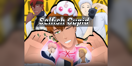 Cover image for Selfish Cupid - BL Dating Sim