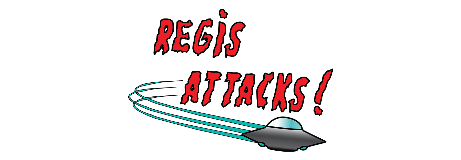 Regis Attack