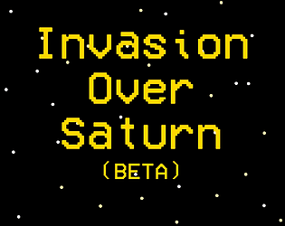 Invasion Over Saturn (beta)