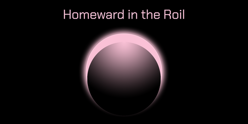 Cover image for Homeward in the Roil