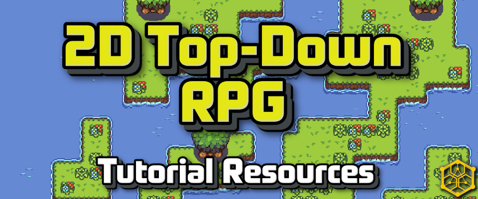 Top-Down 2D PixelArt Tutorial Resources