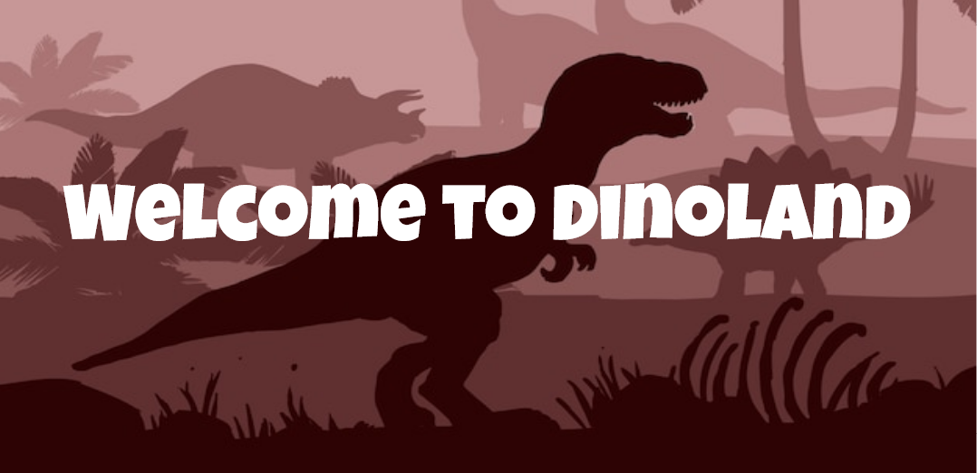 Welcome to Dinoland