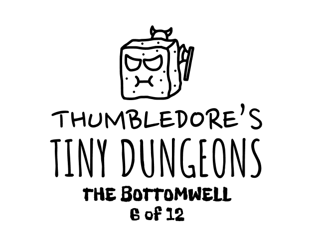 Cover image for Thumbledore's Tiny Dungeons #6