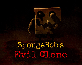 SpongeBob's Evil Clone [Free] [Survival] [Windows]