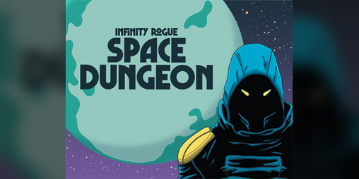 Cover image for Infinity Rogue: Space Dungeon