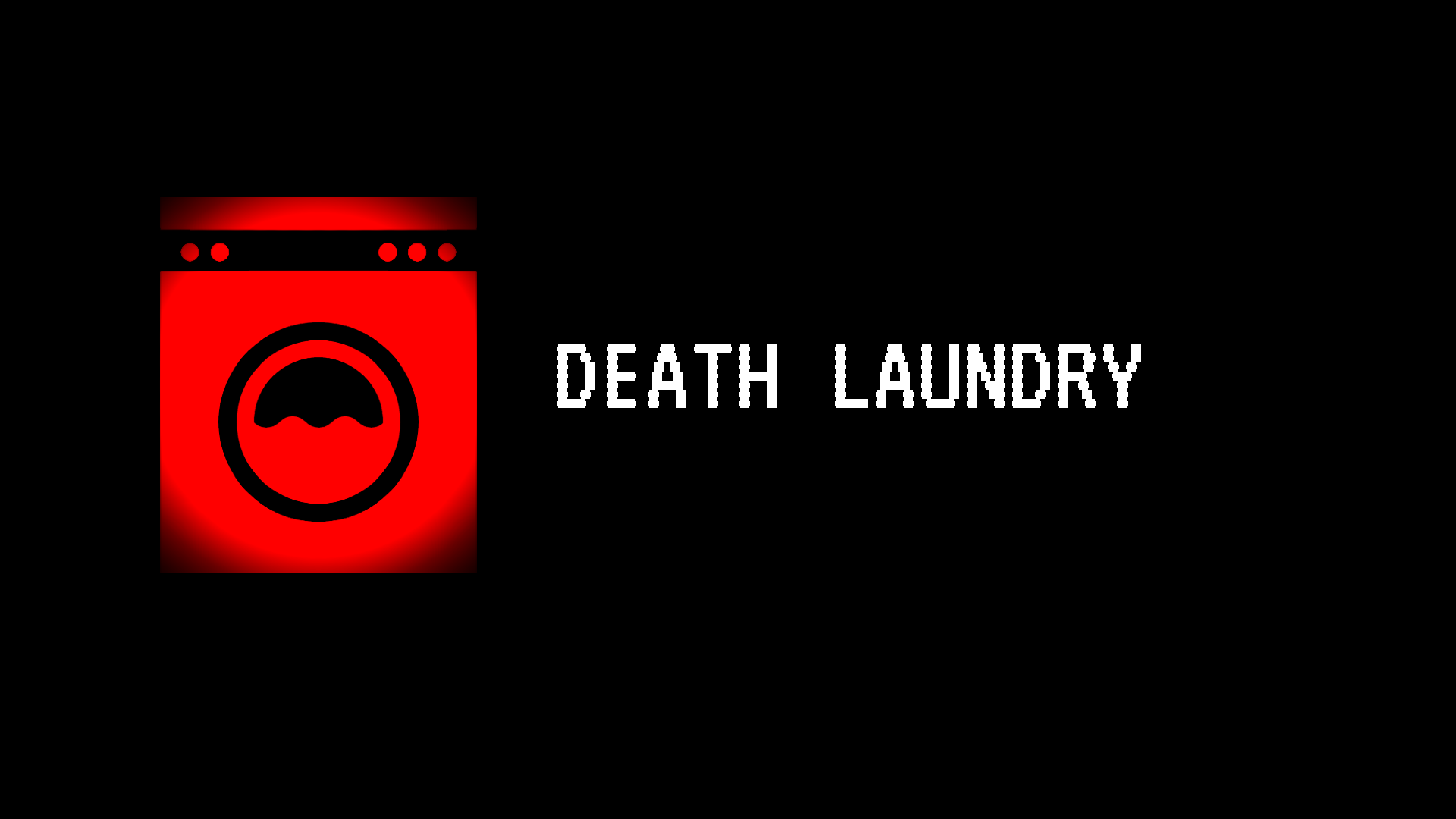 Death Laundry[COMPLETE VERSION]
