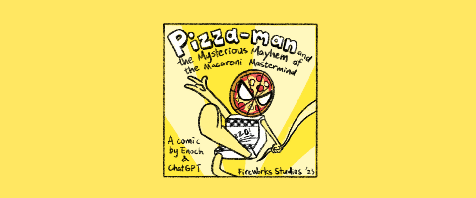 Pizza-man Comic Zine!
