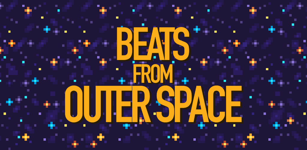 Beats from Outer Space