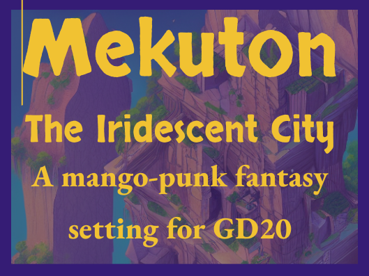 Cover image for Mekuton - The Iridescent City