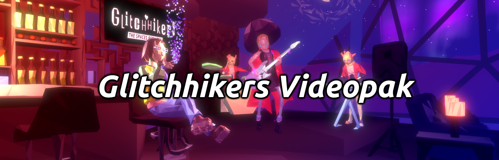 Glitchhikers Videopak