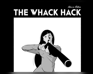The Whack Hack  