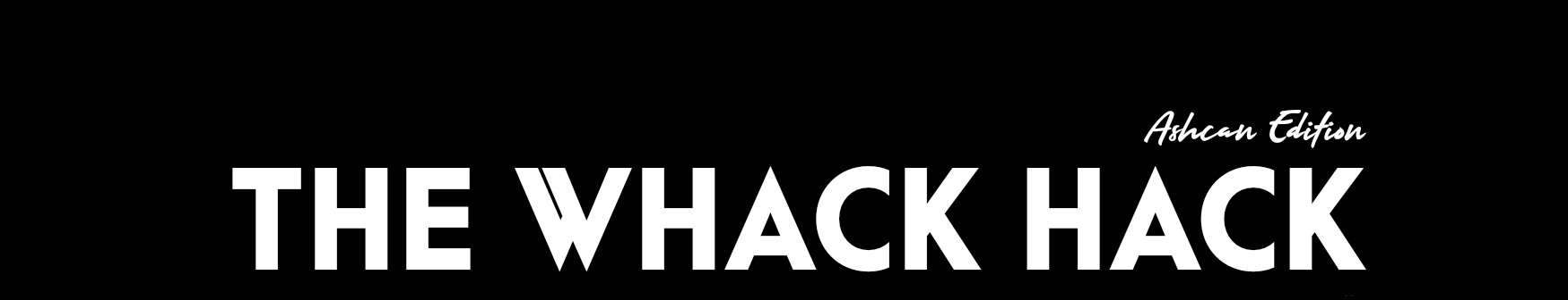The Whack Hack
