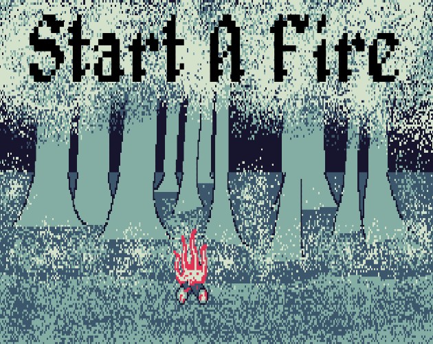 Start a Fire