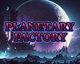 Planetary Factory Idle