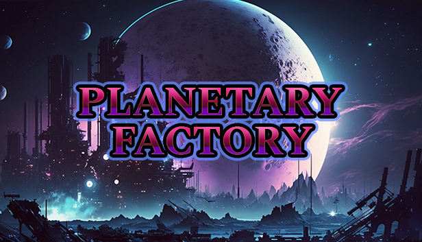 Cover image for Planetary Factory Idle
