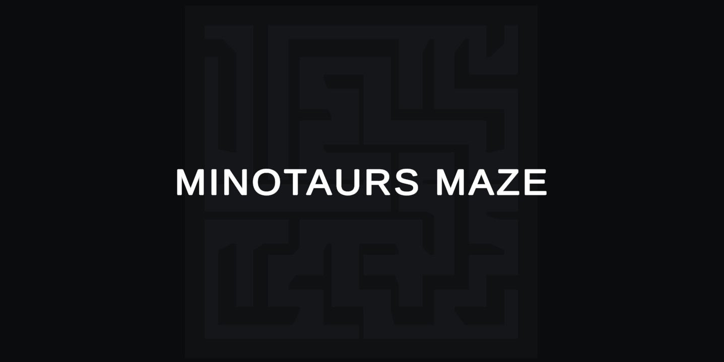 MinotaursMaze