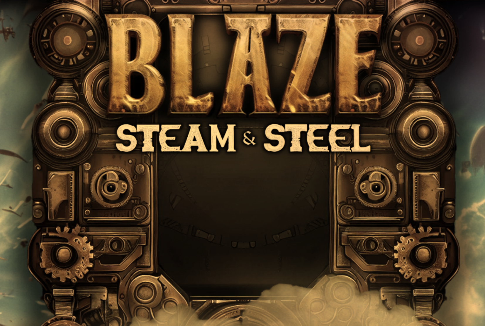 BLAZE: Steam & Steel