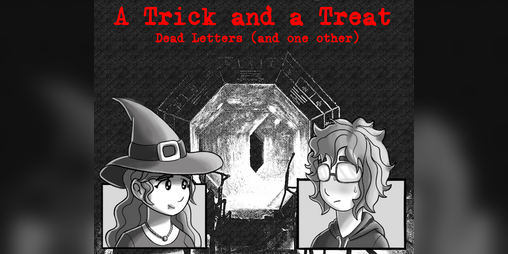 A Trick and a Treat: Dead Letters (and one other) by Air Gong - itch.io