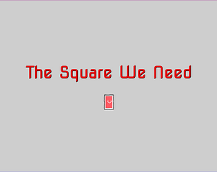 The Square We Need